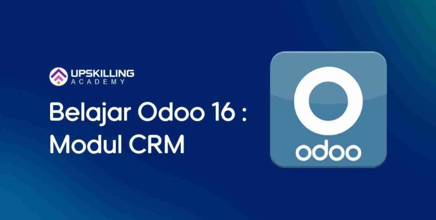 Belajar Odoo 16 Modul CRM