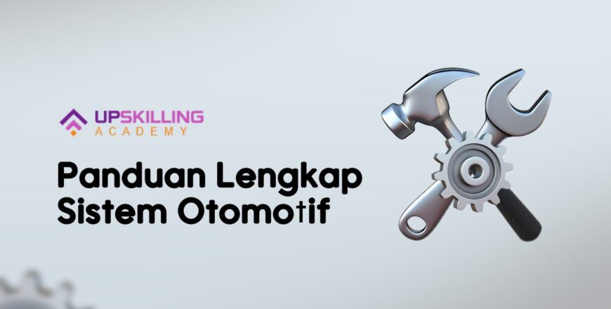 Panduan Lengkap Sistem Otomotif Dari Kelistrikan hingga Mekanisme Komponen Utama