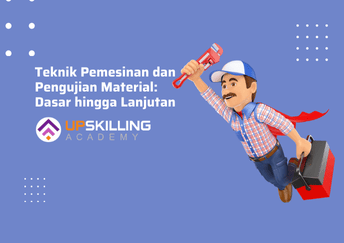 Teknik Pemesinan dan Pengujian Material Dasar hingga Lanjutan 1