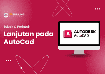 AutoCAD Lanjutan Teknik dan Perintah Lanjutan untuk Desain Profesional