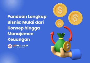 Panduan Lengkap Bisnis Mulai dari Konsep hingga Manajemen Keuangan