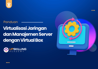 Panduan Virtualisasi Jaringan dan Manajemen Server dengan VirtualBox
