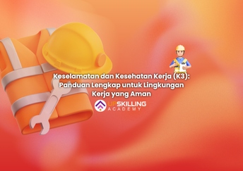 Keselamatan dan Kesehatan Kerja (K3) Panduan Lengkap untuk Lingkungan Kerja yang Aman