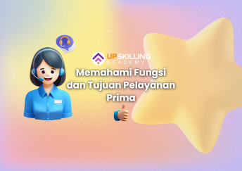 Memahami Fungsi dan Tujuan Pelayanan Prima