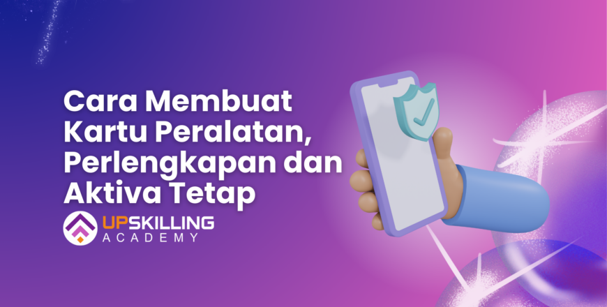 cara membuat kartu peralatan, perlengkapan dan aktiva tetap