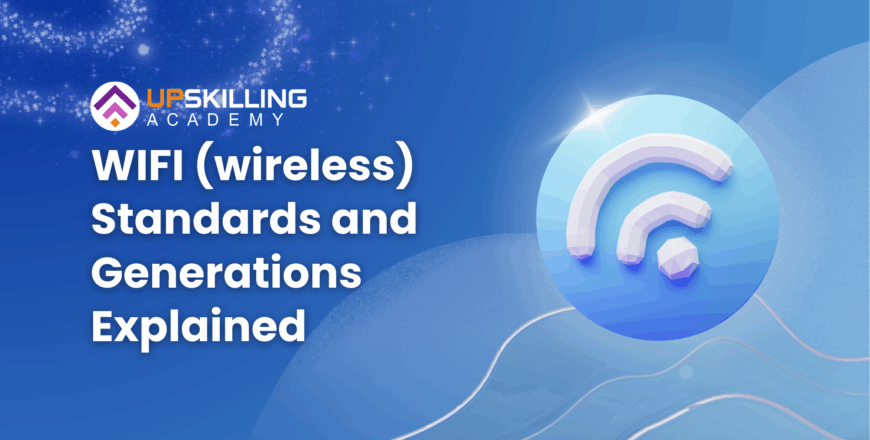 WIFI (wireless) Standards and Generations Explained