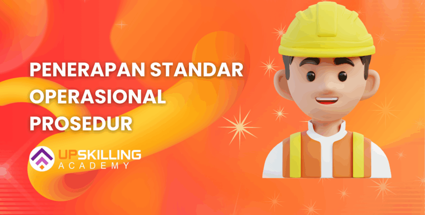 PENERAPAN STANDAR OPERASIONAL PROSEDUR