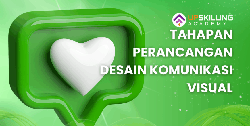 TAHAPAN PERANCANGAN DESAIN KOMUNIKASI VISUAL